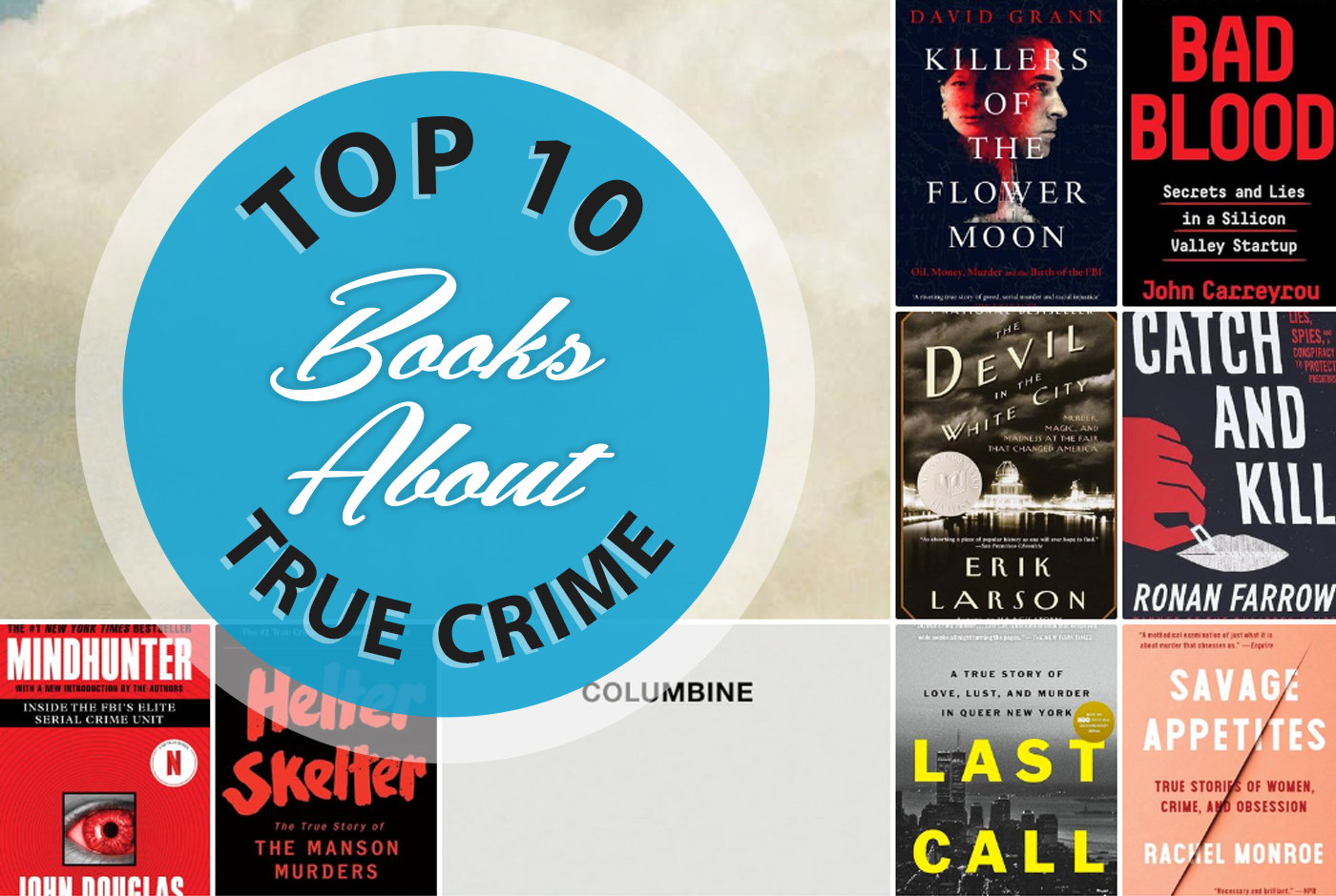 Highly recommended books about true crime