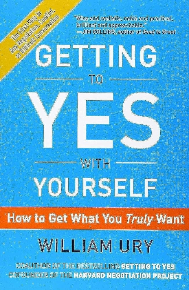 Getting to Yes with Yourself