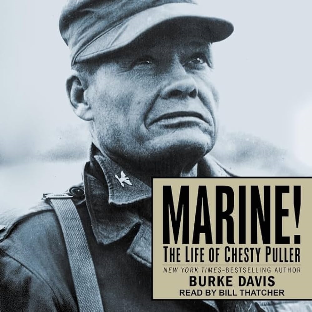 Marine! The Life of Chesty Puller