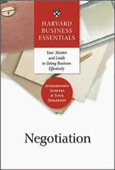 Negotiation (Harvard Business Essentials Series)