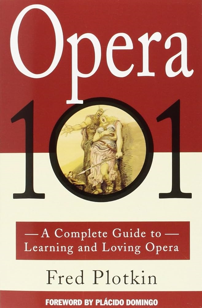 Opera: A History in 100 Performances