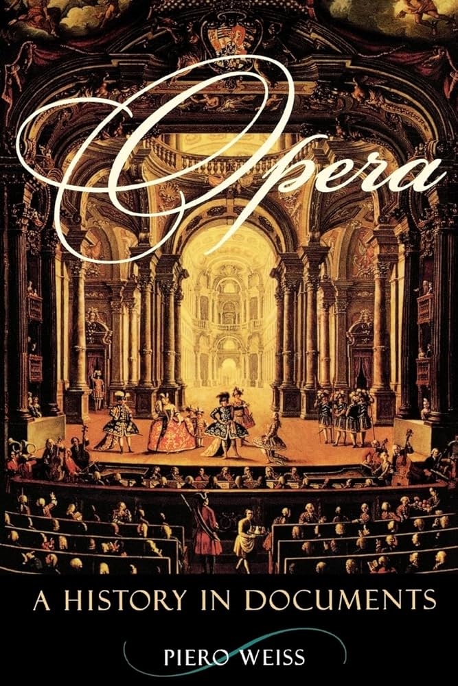 Opera: A History in Documents