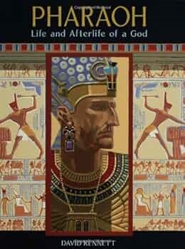 Pharaoh: Life and Afterlife of a God