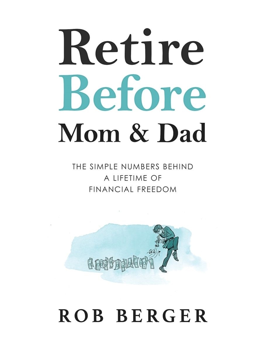 Retire Before Mom And Dad