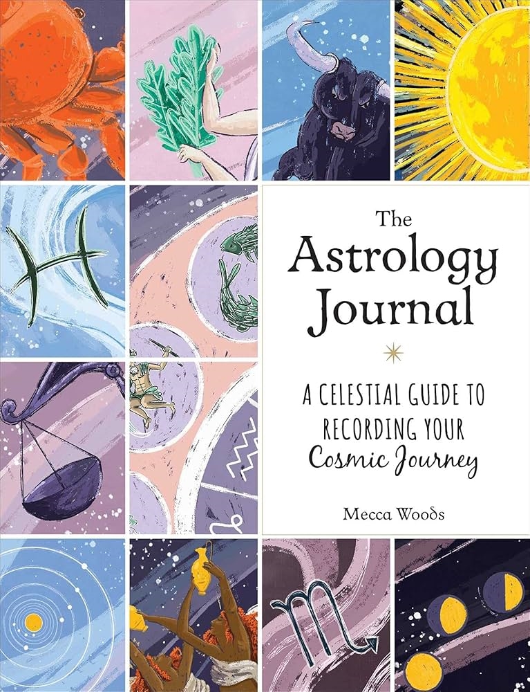 The Astrology Journal: A Celestial Guide to Recording your Cosmic Journey