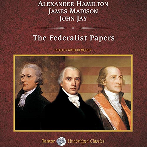 The Federalist Papers