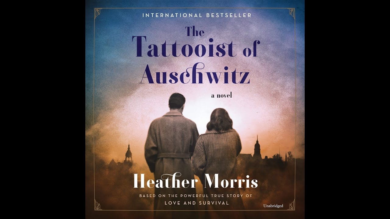 The Tattooist of Auschwitz