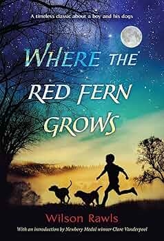 Where the Red Fern Grows